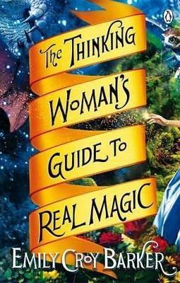 Thinking Womans Guide to Real Magic
