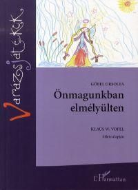 Önmagunkban elmélyülten
