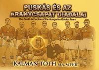 Puskás és az Aranycsapat diadalma