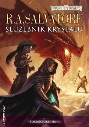 Služebník krystalu (Žoldáci 1)
