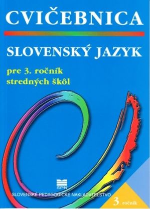 Slovenský jazyk pre 3.ročník stredných skôl, cvičebnice