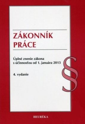 Zákonník práce - Úzz, od 1.1.2013. 4. vyd.