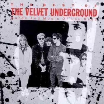 Velvet Underground, The - The Best Of The Velvet Underground CD