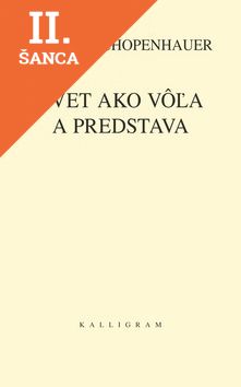 Lacná kniha Svet ako vôľa a predstava 1+2