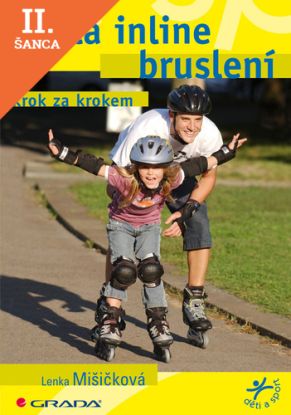 Lacná kniha Škola inline bruslení krok za krokem
