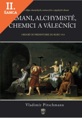 Lacná kniha Šamani, achymisté, chemicki a válečníci