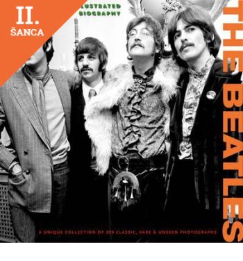 Lacná kniha The Beatles - The Illustrated Biography