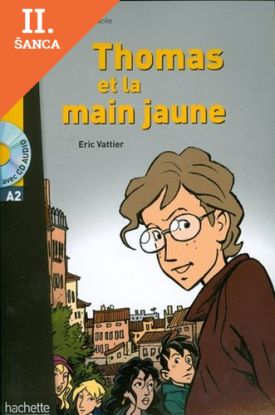 Lacná kniha Thomas et la main jaune+CD