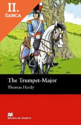 Lacná kniha Trumpet-Major (Macmillan Readers)