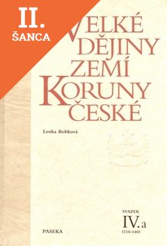 Lacná kniha Velké dějiny zemí Koruny české IVa