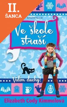 Lacná kniha Ve škole straší - Vidím duchy!