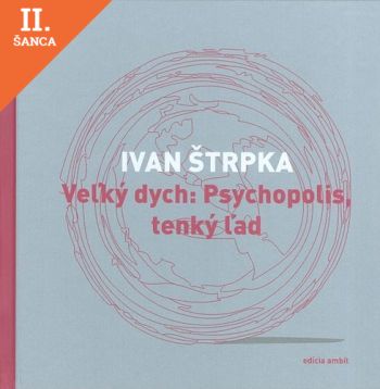 Lacná kniha Veľký dych: Psychopolis, tenký ľad