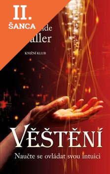 Lacná kniha Věštění. Naučte se ovládat svou intuici