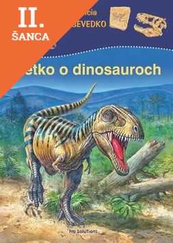 Lacná kniha Všetko o dinosauroch- Vševedko