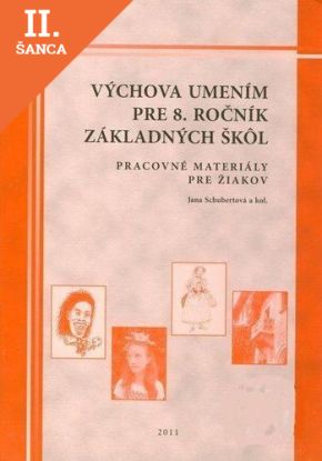 Lacná kniha Výchova umením pre 8. ročník ZŠ - Pracovné materiály pre žiakov