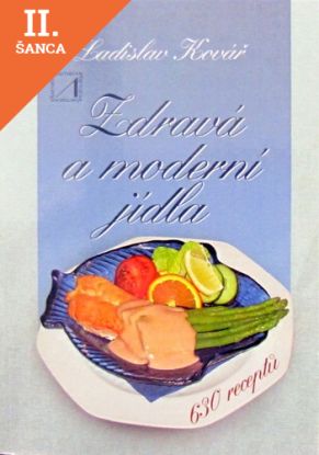 Lacná kniha Zdravá a moderní jídla