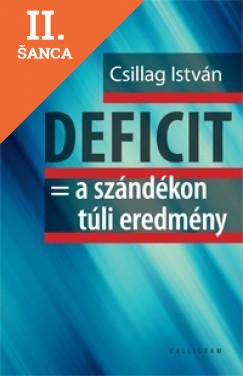 Lacná kniha Deficit = a szándékon túli eredmény