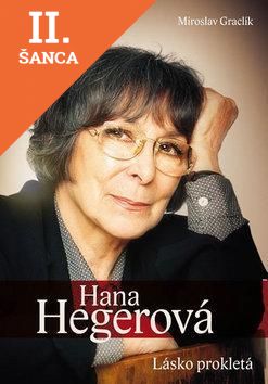 Lacná kniha Hana Hegerová - Lásko prokletá