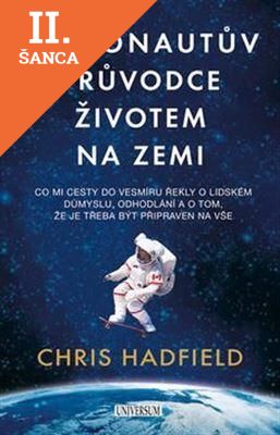 Lacná kniha Astronautův průvodce životem na Zemi