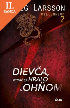 Lacná kniha Dievča, ktoré sa hralo s ohňom, 2. vydanie