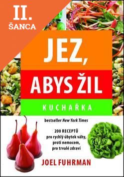Lacná kniha Jez, abys žil Kuchařka