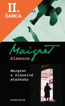 Lacná kniha Maigretova gangsterská partie, Maigret a bláznivá stařenka