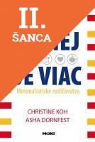 Lacná kniha Menej je Viac - minimálne rodičovstvo