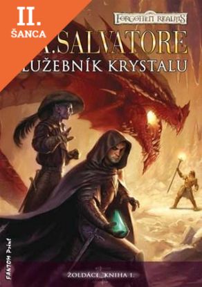Lacná kniha Služebník krystalu (Žoldáci 1)
