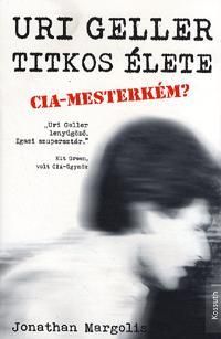 Uri Geller titkos élete