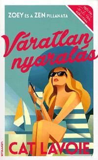 Váratlan nyaralás
