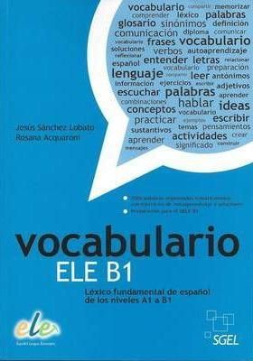 Vocabulario ELE B1: Basic Spanish Vocabulary for Levels A1 to B1