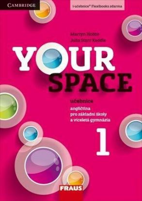Your Space 1 učebnice pro základní školy a víceletá gymnázia