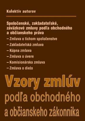 Vzory zmlúv podľa obchodného a občianskeho zákonníka + CD s editovateľnými vzormi