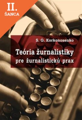Lacná kniha Teória žurnalistiky pre  žurnalistickú prax