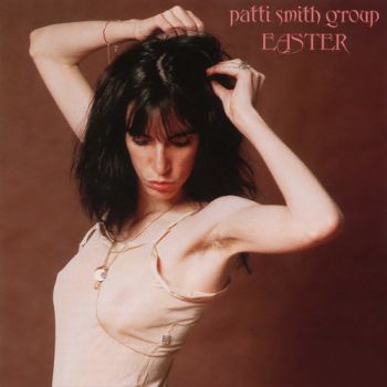 Patti Smith Group - Easter (Remastered)  CD