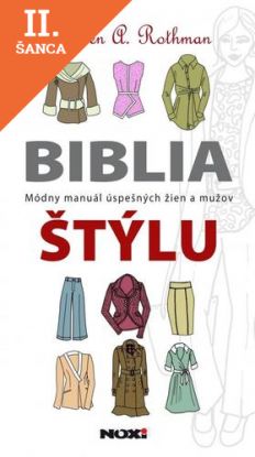 Lacná kniha Biblia štýlu: módny manuál úspešných žien a mužov