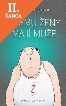 Lacná kniha K čemu ženy mají muže