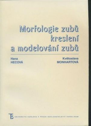 Morfologie zubů, kreslení a modelování zubů