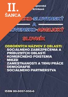 Lacná kniha Anglicko-slovenský a slovensko-anglický slovník odborných názvov z oblasti sociálneho zabezpečenia