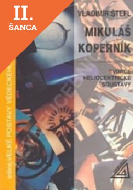Lacná kniha Mikuláš Koperník – Tvůrce heliocentrické soustavy