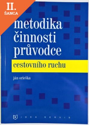 Lacná kniha Metodika činnosti průvodce cestovního ruchu