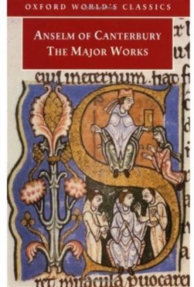 OWC Anselm of Canterbury: Major Works