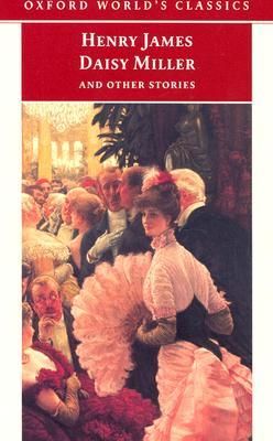 OWC Daisy Miller and Other Stories