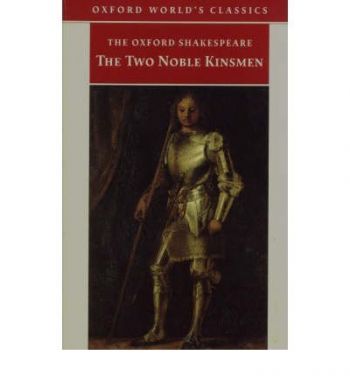 OWC Two Noble Kinsmen