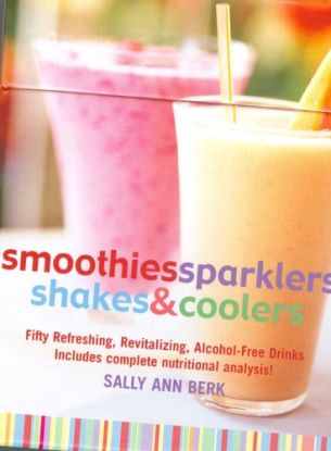 Smoothies, Sparklers, Shakes & Coolers