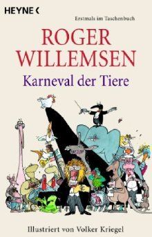 Karneval Der Tiere: Illustriert Von Volker Kriegel