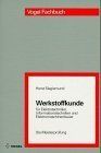 Die Meisterprüfung, Werkstoffkunde Für Elektrotechniker, Informationstechniker Und Elektromaschinenbauer