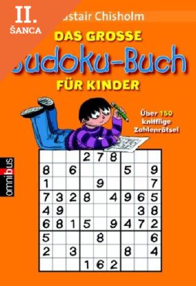 Lacná kniha Das Große Sudoku-Buch Für Kinder. Über 150 Knifflige Zahlenrätsel
