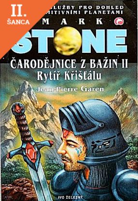 Lacná kniha Mark Stone 56: Čarodějnice z bažin II. Rytíř Křišťálu