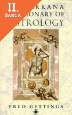 Lacná kniha The Arkana Dictionary Of Astrology